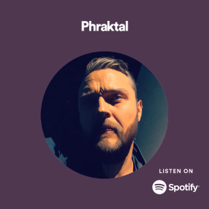 Phraktal Spotify